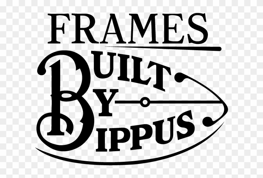 Welcome To Bippus Frame Shop - Frames Built By Bippus #873703