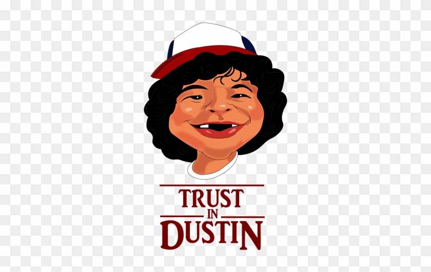 Trust In Dustin - Cartoon #874073