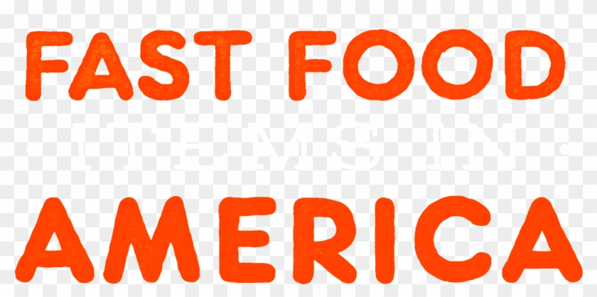 The Top 50 Fast Food Items In America - Fast Food Text Png #875331