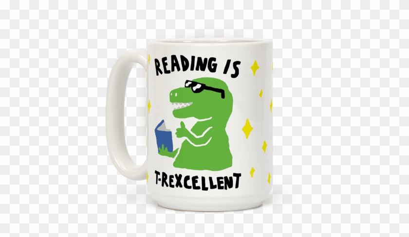 Reading Is T-rexcellent Dinosaur Coffee Mug - Mug #879268