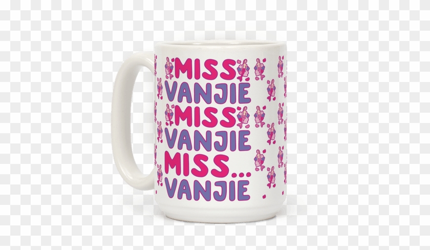 Miss Vanjie Parody Coffee Mug - Mug #879422