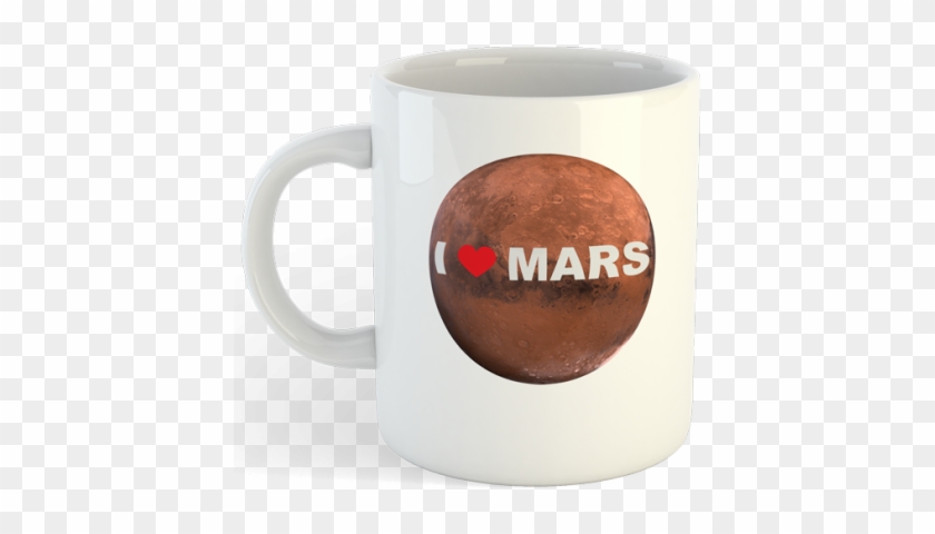 Mug I Love Mars - Coffee Cup #879777