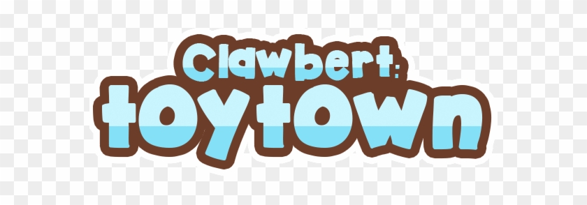 Toytown Logo - Clawbert Toy Town #882292
