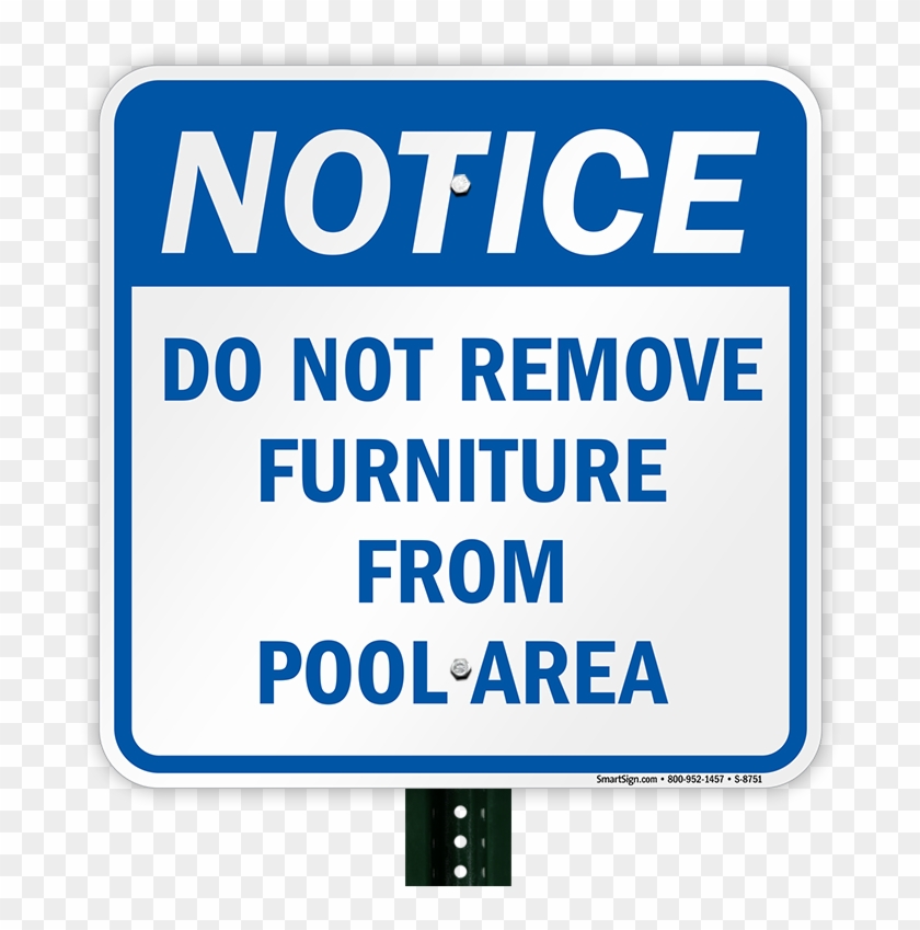 Do Not Remove Furniture From Pool Area Sign - Notice, No Glass Containers Allowed In Pool Area Sign, #883712