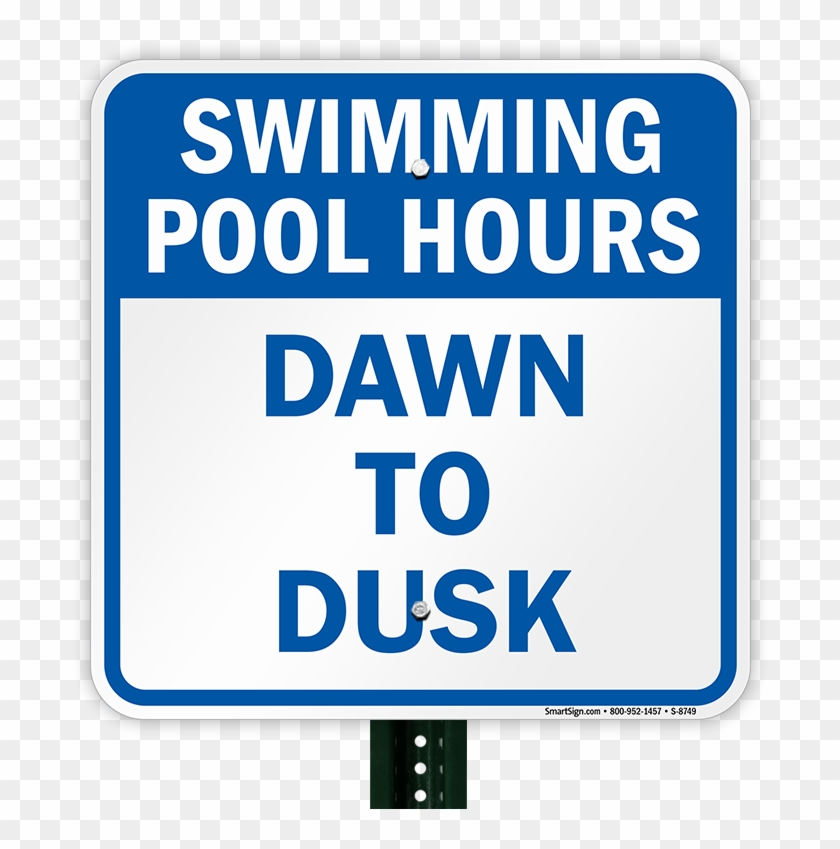 Swimming Pool Hours Dawn To Dusk Sign - Swimmingpoolsigns Swimming Pool Hours - Dawn To Dusk #883762
