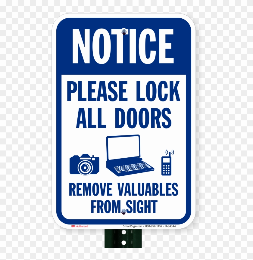 Lock All Doors Remove Valuables From Sight Sign - Smartsign 3m Diamond Grade Reflective Aluminum Sign, #883793