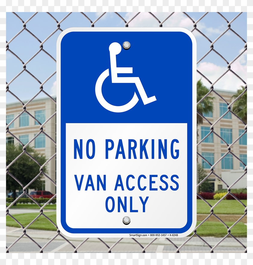 No Parking Van Access Only Sign - Smartsign 3m Engineer Grade Reflective Sign, Legend #883808