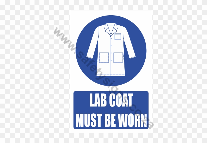 Lab Coat Safety Sign - Laboratory #883826