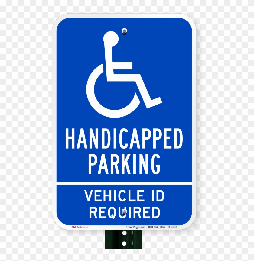 Handicapped Parking Vehicle Id Required Sign - Handicapped Sign #883845