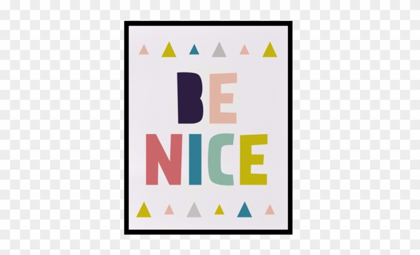 Be Nice Canvas Art Print - Funlife Quote Be Nice Canvas Art Print Painting Poster, #888889