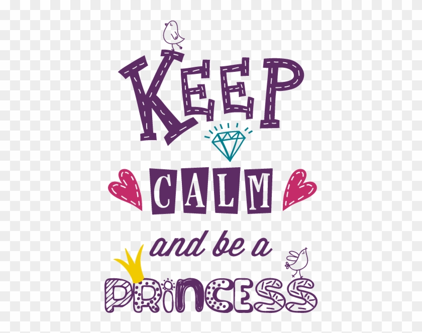 Vinilos Decorativos Keep Calm And Be A Princess - Keep Calm And Be A Princess #889136
