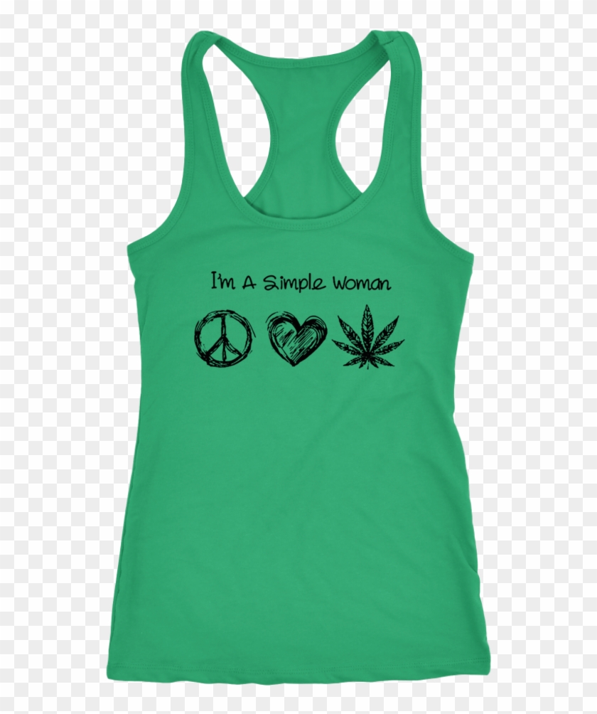 I'm A Simple Woman Who Loves Peace, Love And Weed Shirt - T-shirt #895447