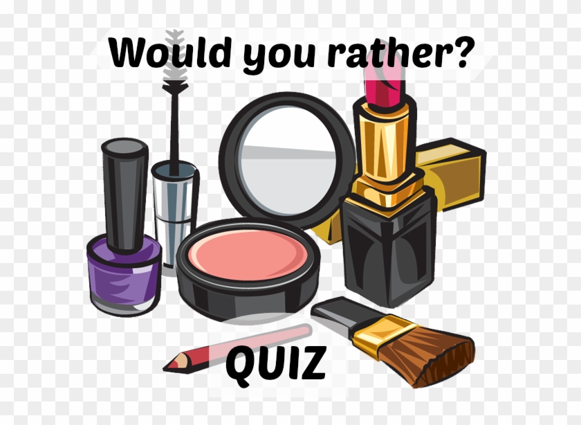 Would You Rather Lose All Of Your Mascaras, Eye Liners, - Make Up Clipart #905375