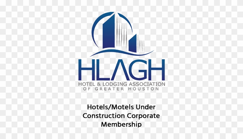 Corporate Membership Hotels/motels Under Construction - Hotel And Lodging Association Of Greater Houston #912321