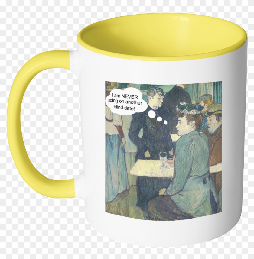 I'm Never Going On Another Blind Date Funny Art Coffee - Giclee Painting: Toulouse-lautrec's A Corner #919035