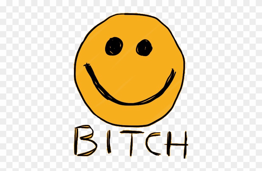 Bitch And Smile Image - Transparent Text Tumblr Png #919153