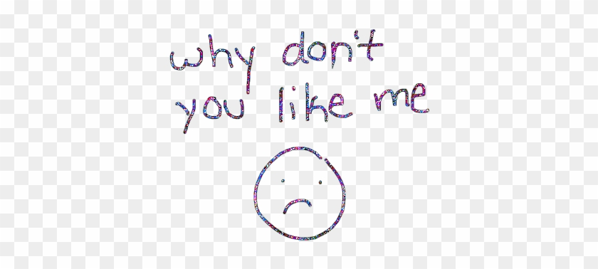 I Dont Like You Quotes Tumblr For Kids - Circle #921744
