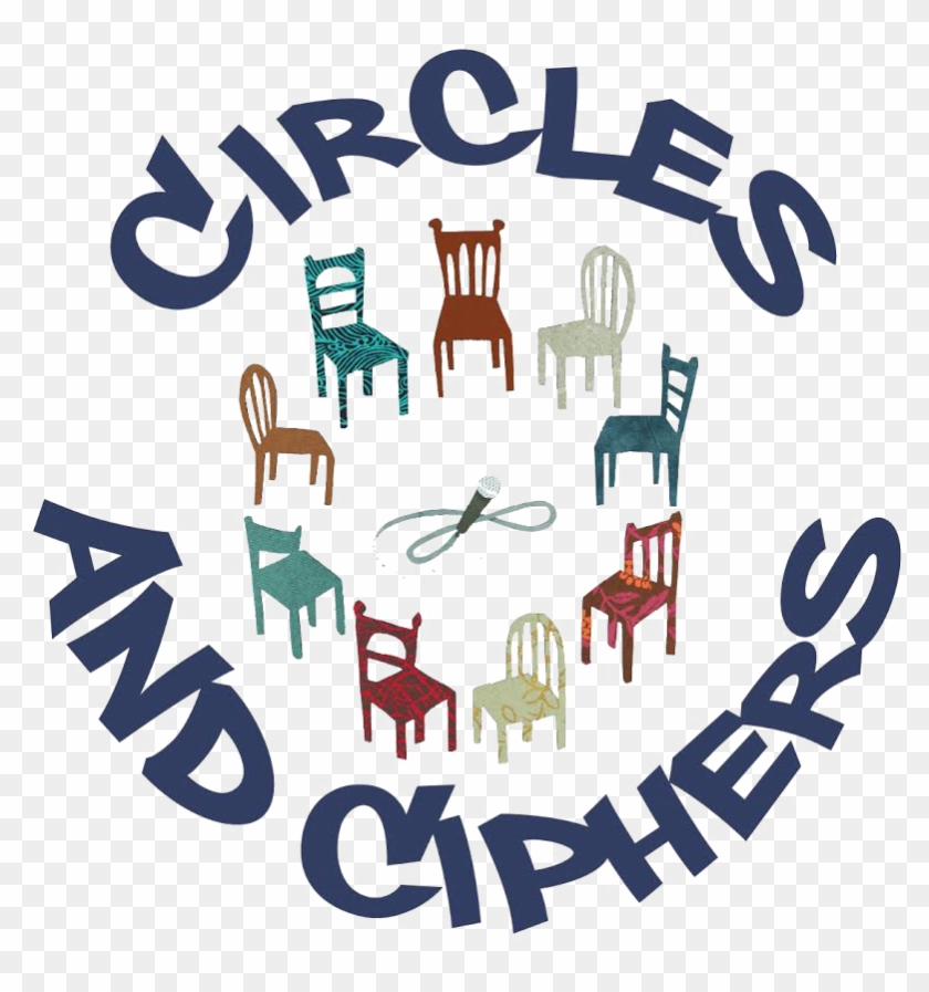 Circles & Ciphers Is A Hip Hop Infused Restorative - Circles & Ciphers Is A Hip Hop Infused Restorative #922030