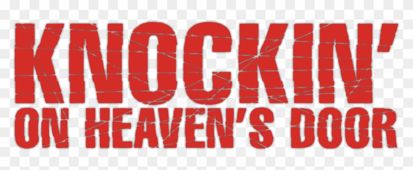 Knockin' On Heaven's Door Info, Poster, Wallpapers, - Carmine #922583