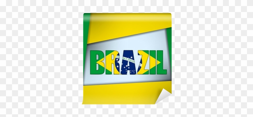 Brazil 2014 Letters With Brazilian Flag Wall Mural - Brazil #928347