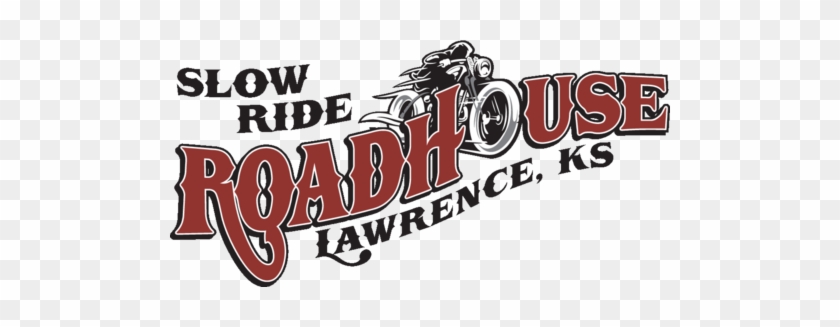Slow Ride Roadhouse - Road House Bar Logo #929389
