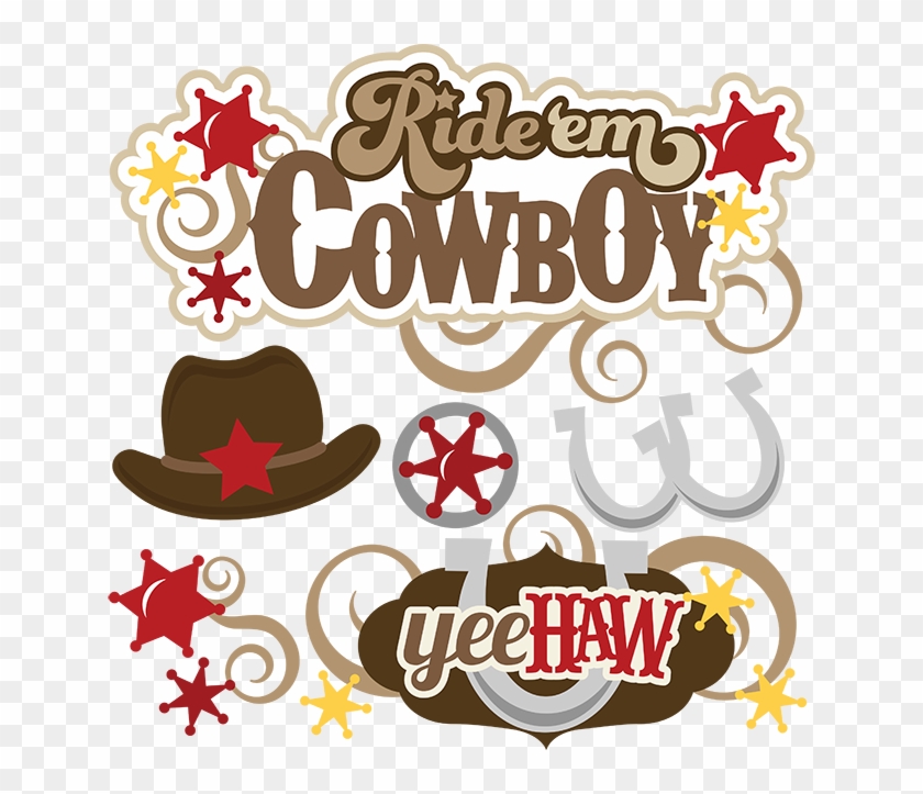 Ride 'em Cowboy Svg Files For Scrapbooking Cowboy Svg - Ride Em Cowboy Png #932281