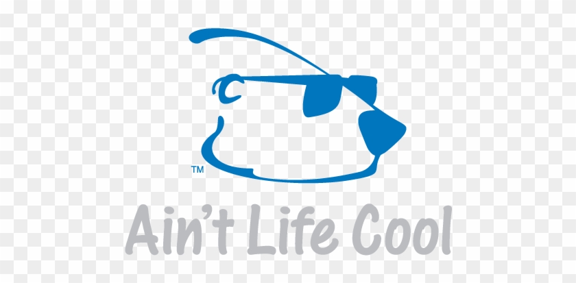 Aint Life Cool - T-shirt #934801