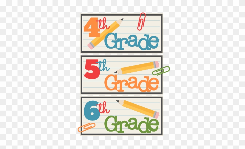 4th 5th 6th Grade Titles Svg Scrapbook Cut File Cute - 5th To 6th Grade #937439