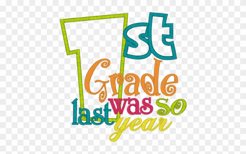 Sayings 1st Grade Applique - Appliqué #937523