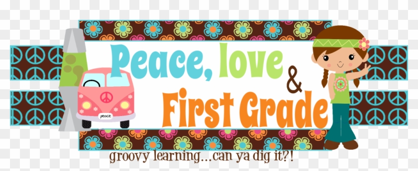 Peace, Love & First Grade - Cartoon #937529