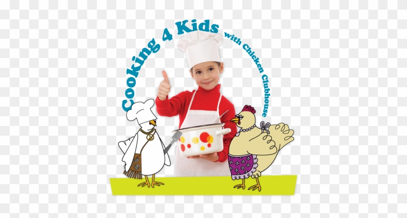 What Better Way For Children To Learn How To Cook, - Chicken #942493
