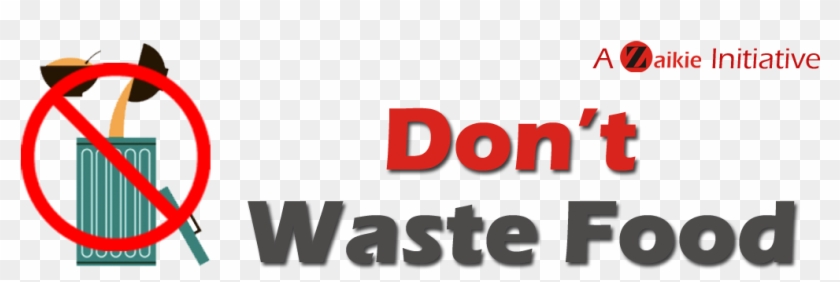 Do Not Waste Food Clipart & Do Not Waste Food Clip - Dont Waste Food Quotes #951843