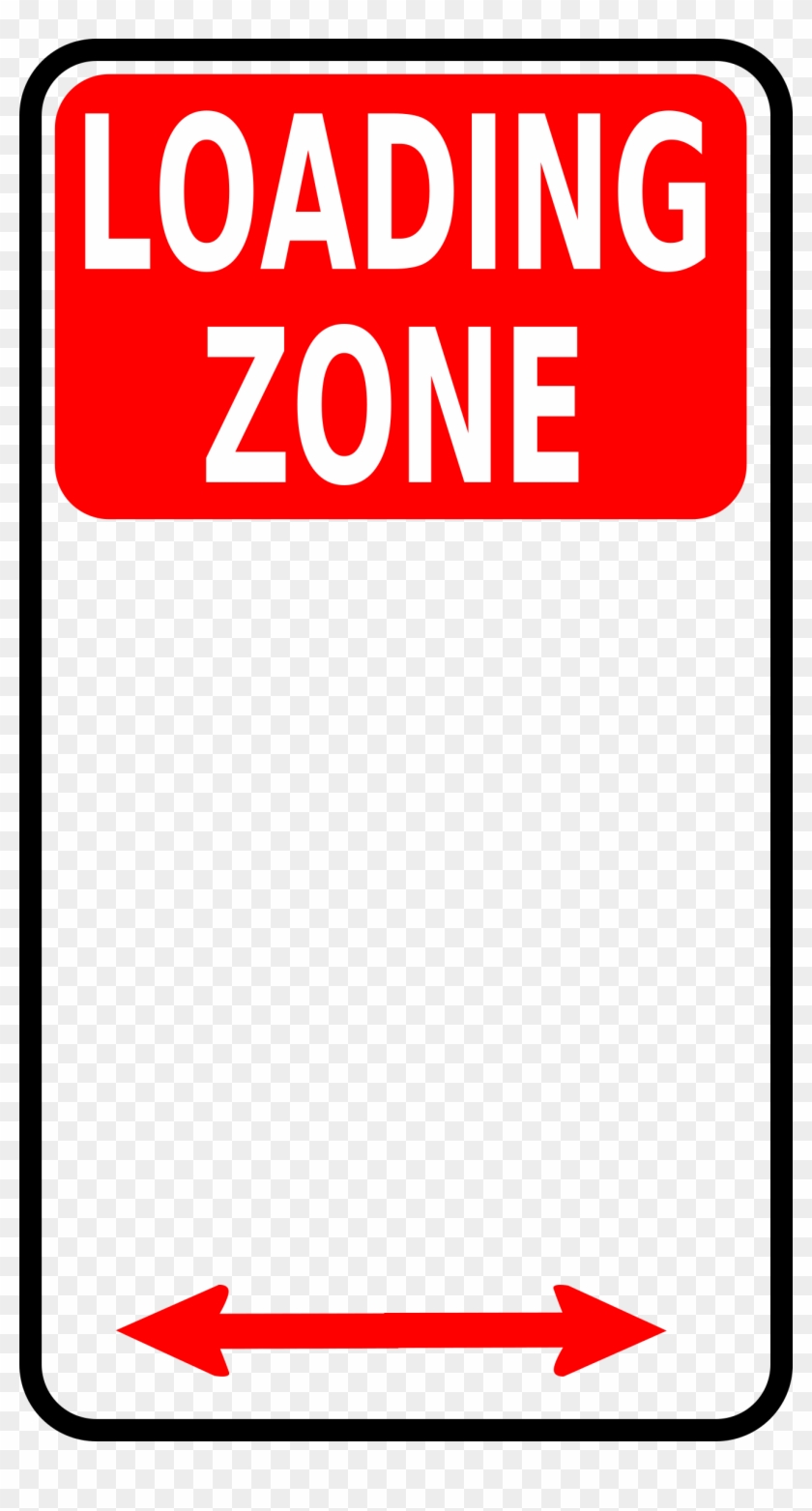 Big Image - Loading Zone Sign #953036
