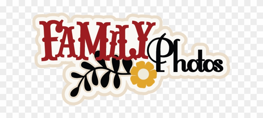Family Photos Svg File For Scrapbooking Cardmaking - Scrapbooking #955372
