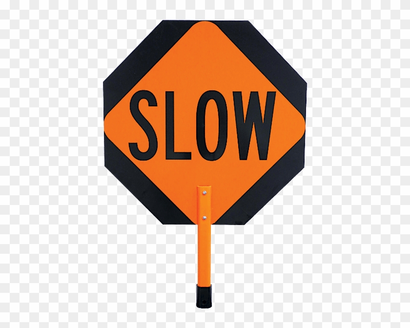 Manufacturer - - Stop Slow Sign #966896