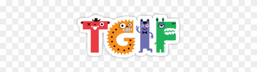 Awesome Tgif Clip Art T Monsters Stickers By Andi Bird - Tgif Stickers - Free Transparent PNG Clipart Images Download Awesome Tgif Clip Art T Monsters Stickers By Andi Bird - Tgif Stickers - Free Transparent PNG Clipart Images Download