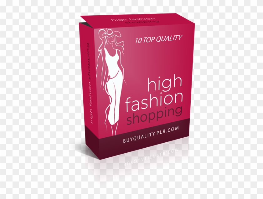 10 Top Quality High Fashion Shopping Plr Articles - Box #973567