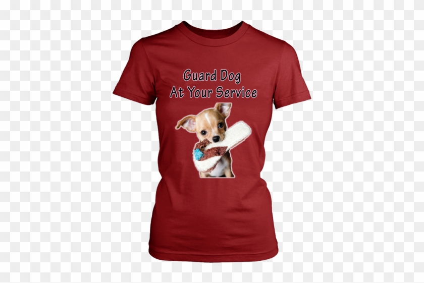 Chihuahua Guard Dog At Your Service Womens T-shirt - Network Engineer T Shirt #974408