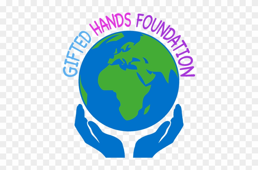 Gifted Hands Foundation, Incorporated Is An Innovative - Earth #978358
