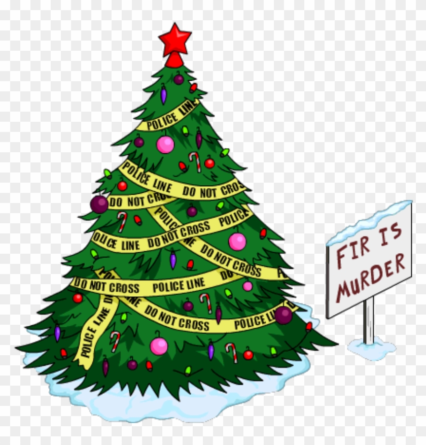 Fir Is Murder Christmas Tree Snow Menu - Simpsons Christmas Tree #979282