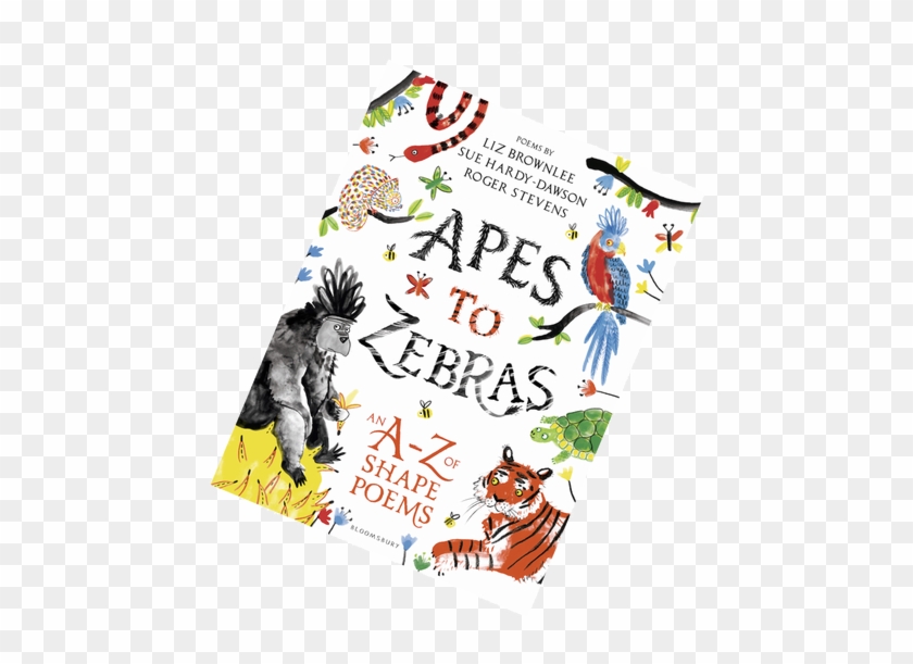 Competition Now Open - Apes To Zebras: An A-z Of Shape Poems #983537