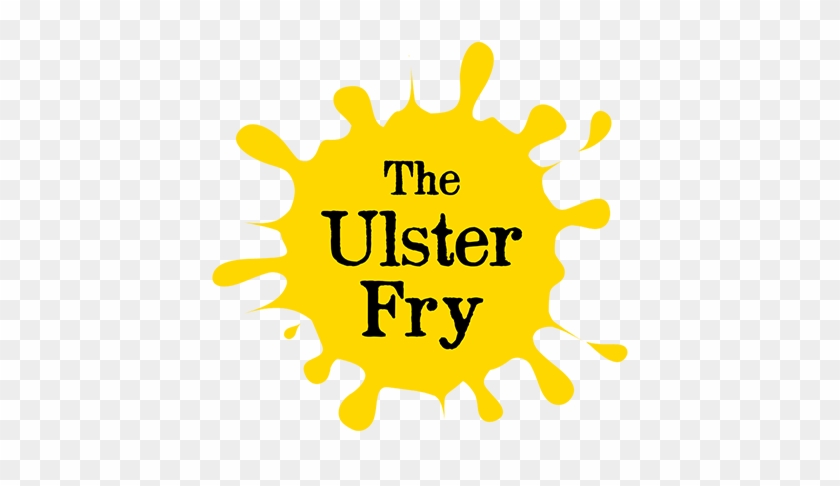 Our Work Includes - Ulster Fry By Billy Mcwilliams #988118