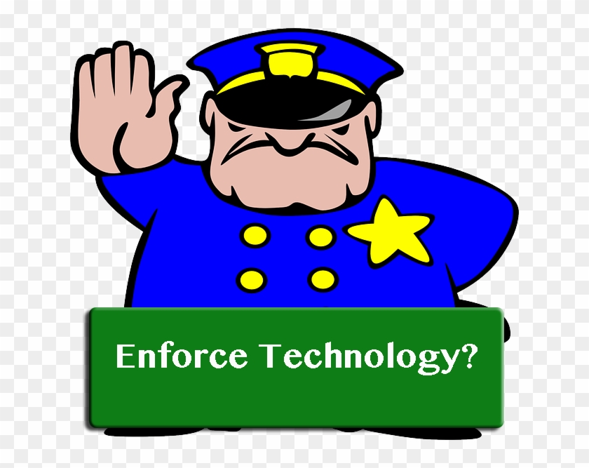 Encourage Or Enforce The Use Of Technology - Police Man #991550