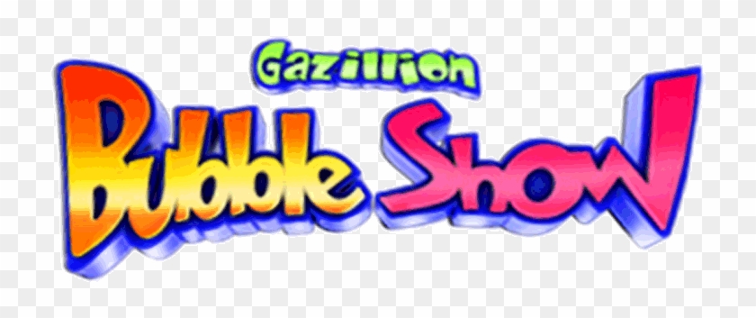 Broadway Clipart Fair Ticket - Gazillion Bubble Show Logo #1000532