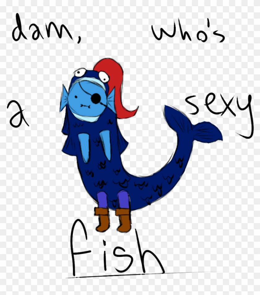 Dam Whos A Sexy Fish By Firederpducky - Cartoon #1001038