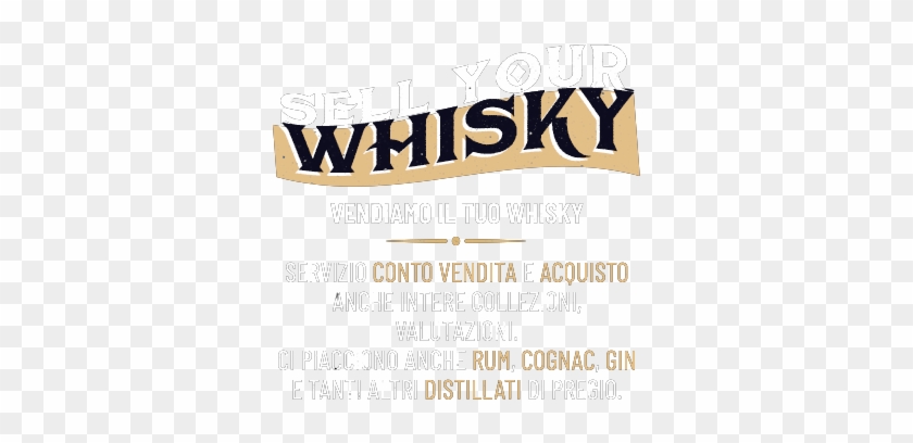 Sell Your Whisky/vendiamo Il Tuo Whisky - Whisky #1021960
