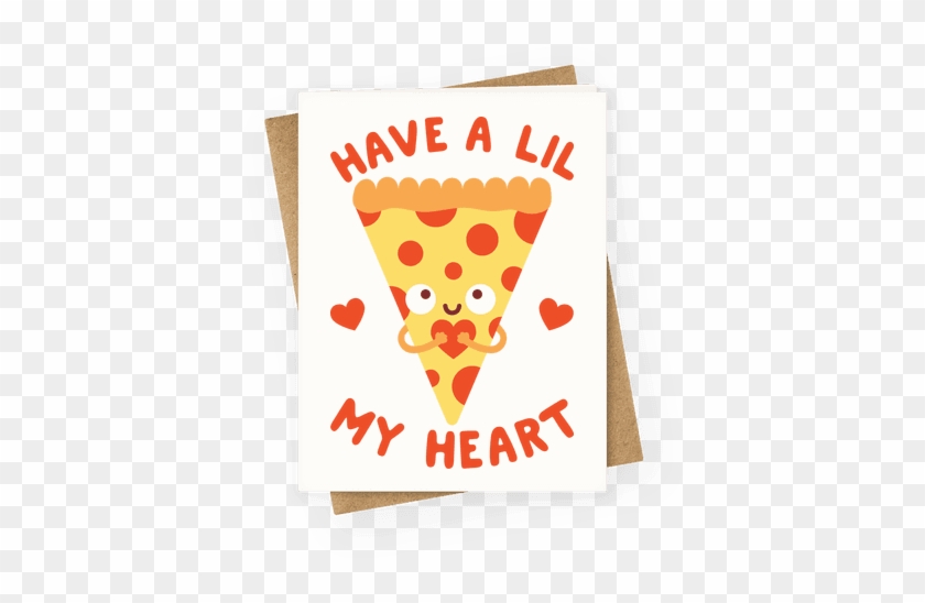 Pizza My Heart Greeting Card - Diy Pumny Valentines Cards #1021996