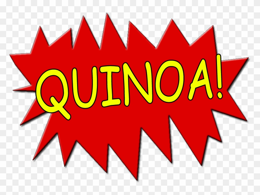 This Weeks Kick Is Quinoa Every Time I Hear This Word - Quinoa #1022690