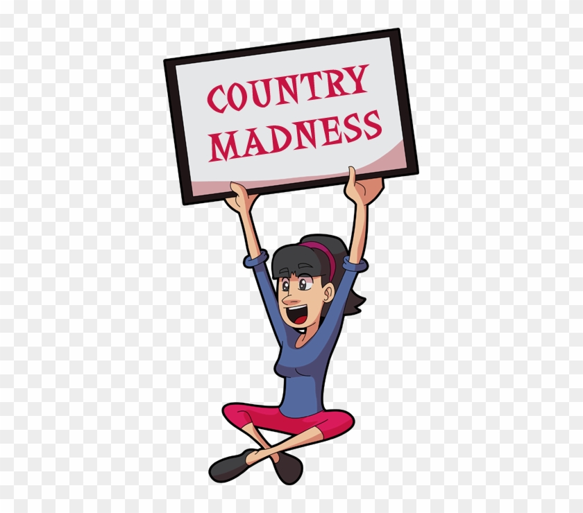 Okay, So Country Madness Fever Has Hit You And You - Okay, So Country Madness Fever Has Hit You And You #1026388