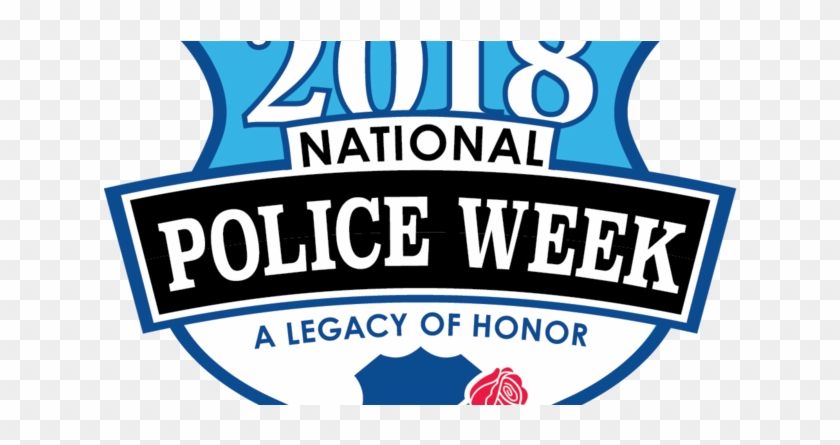 National Police Week And Peace Officers Memorial Day - Law Enforcement Week 2018 #1031001